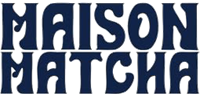 Maison Matcha