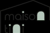 Maison Tini